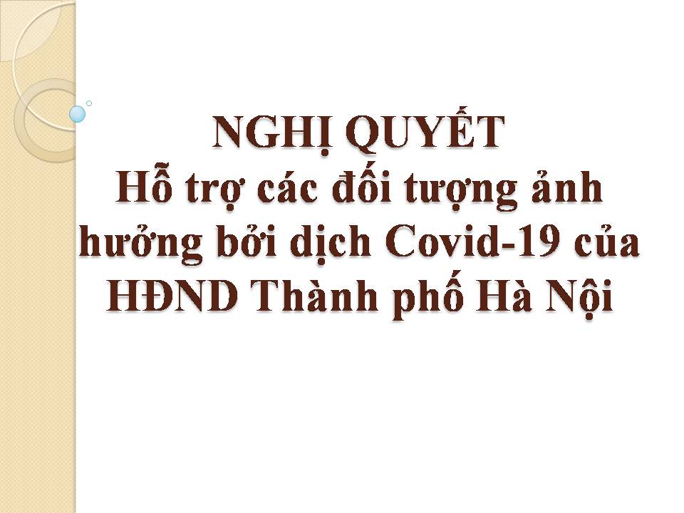 HĐND Thành phố Hà Nội ban hành Nghị quyết hỗ trợ các đối tượng ảnh hưởng do dịch Covid-19